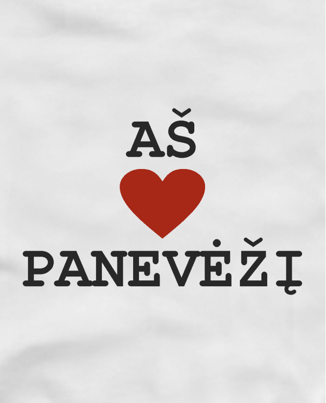 Aš myliu Panevėžį